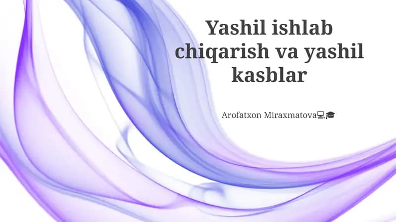 Yashil ishlab chiqarish va yashil kasblar