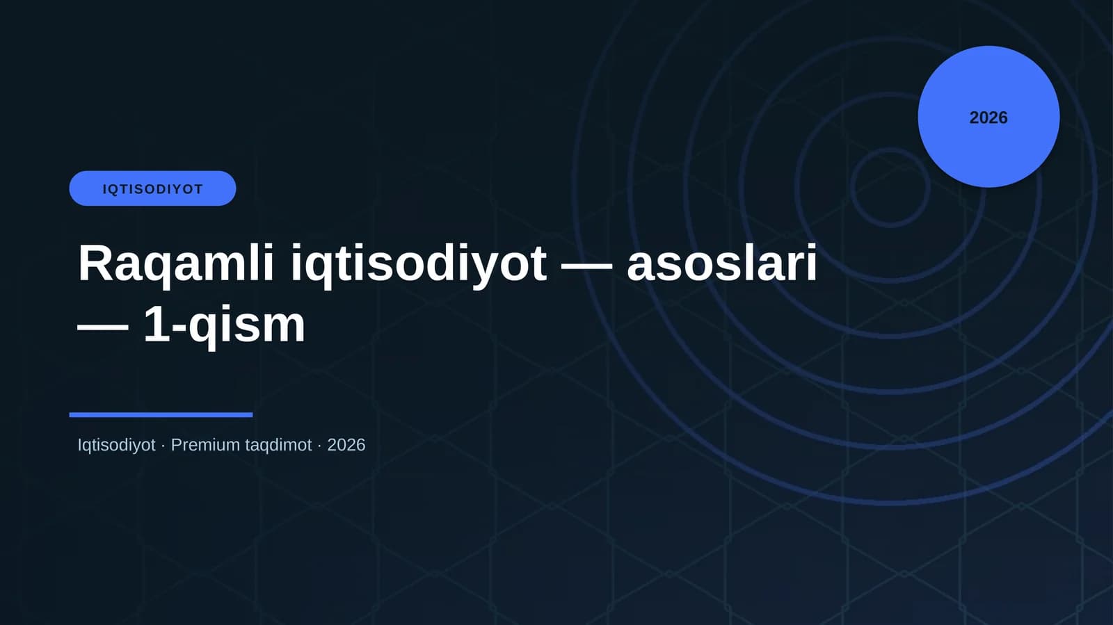 Raqamli iqtisodiyot — asoslari — 1-qism