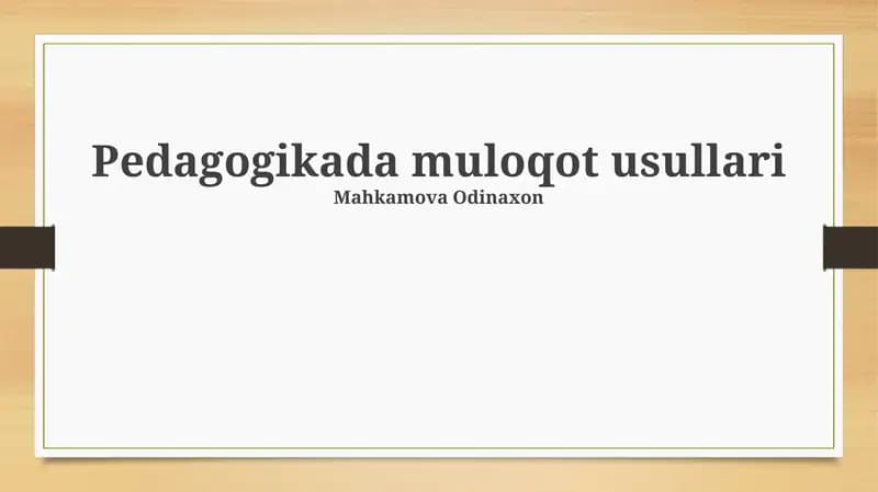 Pedagogikada muloqot usullari