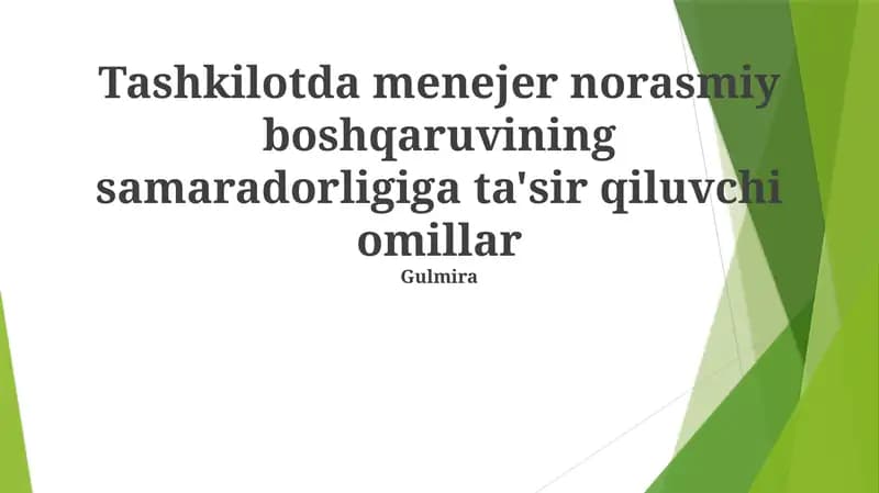 Norasmiy boshqaruvning samaradorligiga ta'sir qiladigan omillar