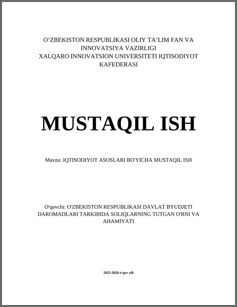 IQTISODIYOT ASOSLARI BO'YICHA MUSTAQIL ISH