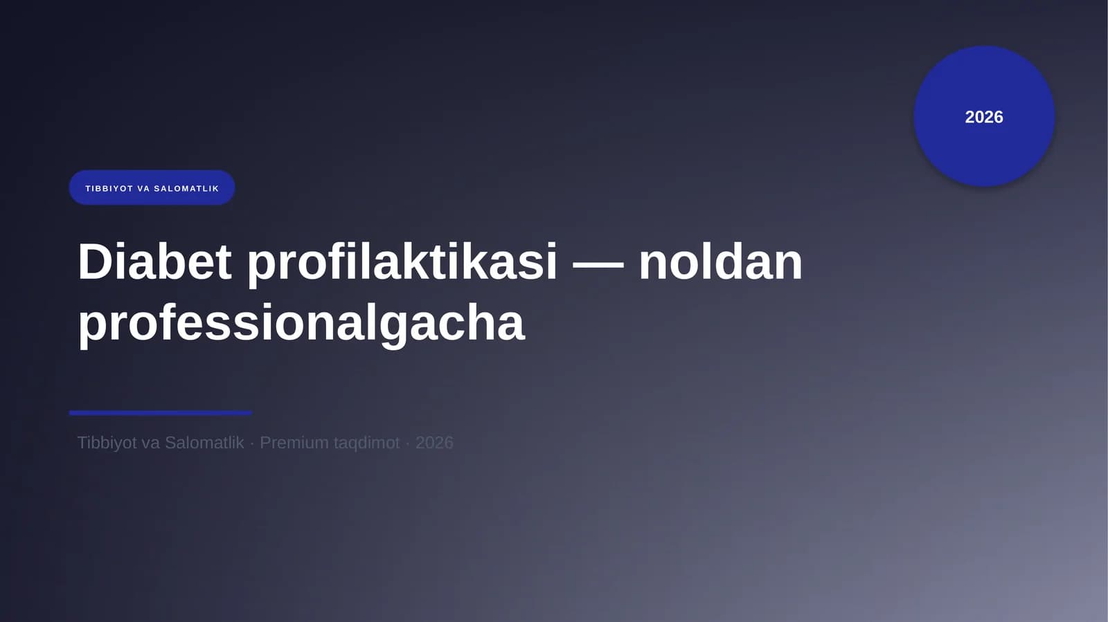 Diabet profilaktikasi — noldan professionalgacha
