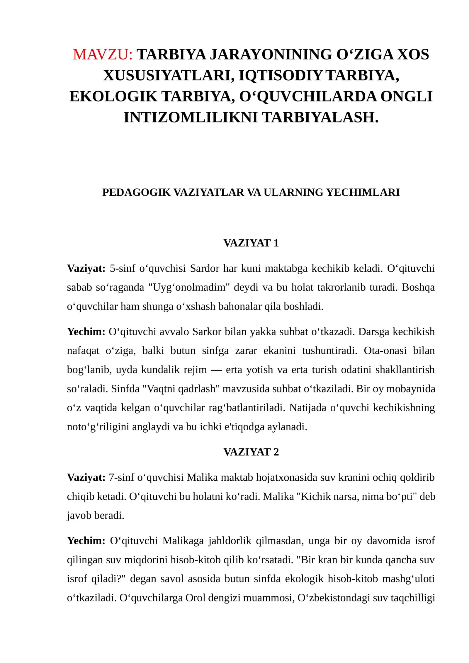 TARBIYA JARAYONINING O‘ZIGA XOS XUSUSIYATLARI, IQTISODIY TARBIYA, EKOLOGIK TARBIYA, O‘QUVCHILARDA ONGLI INTIZOMLILIKNI TARBIYALASH