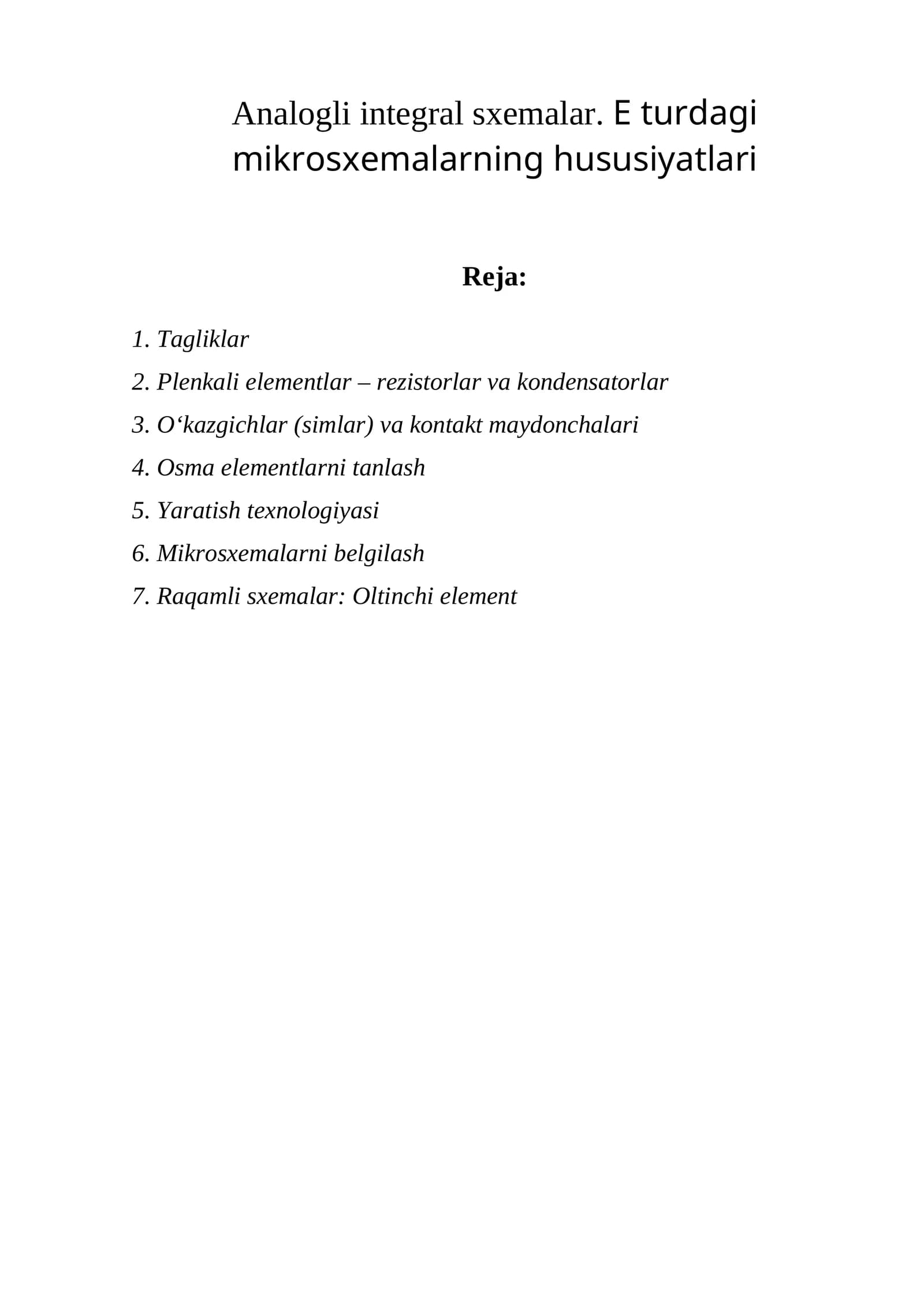 Analogli integral sxemalar. Eturdagi mikrosxemalarning hususiyatlari