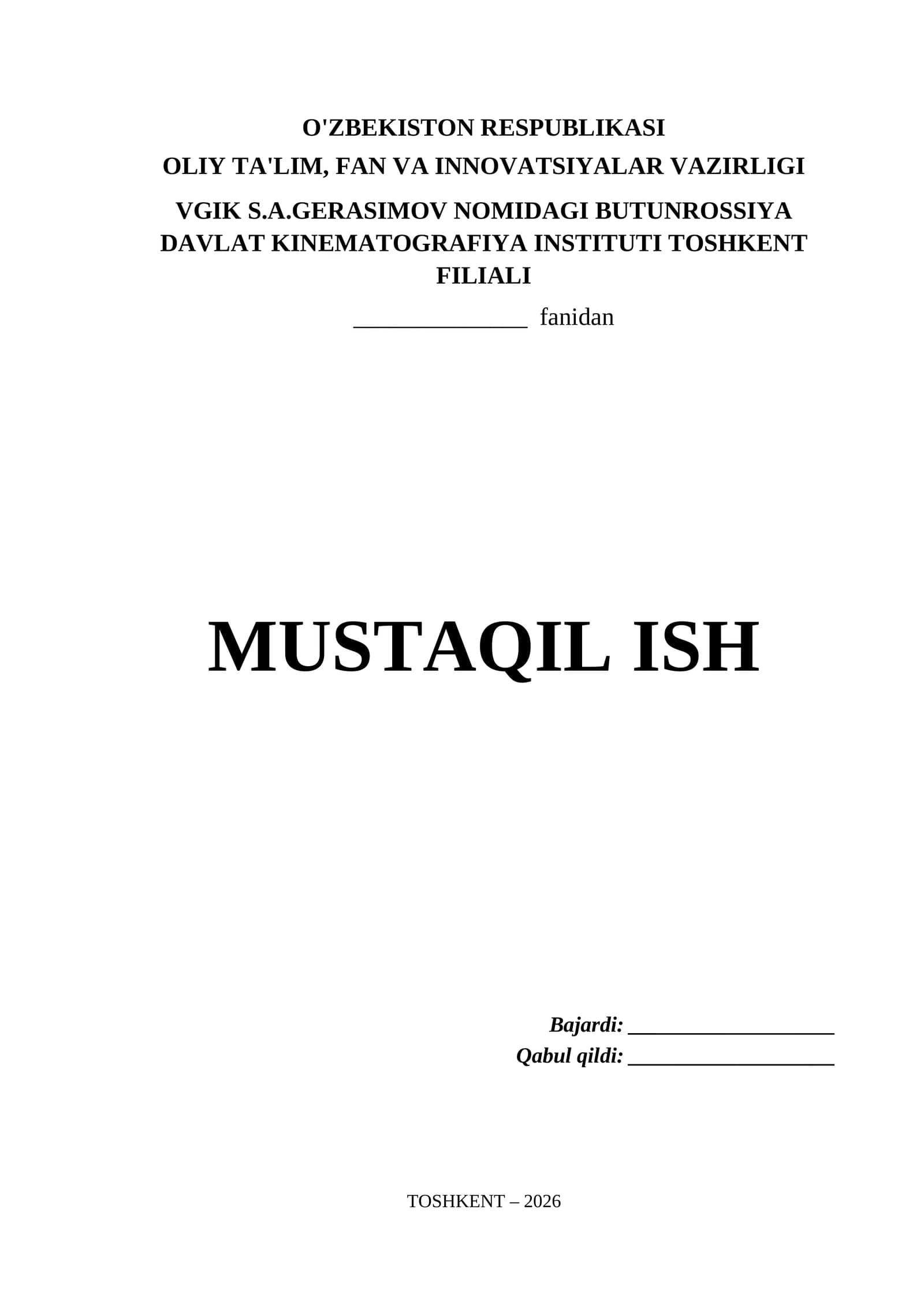Vgik S.A.Gerasimov nomidagi Butunrossiya Davlat Kinematografiya Instituti Toshkent Filiali Mustaqil Ish Titul Varaq (.docx)