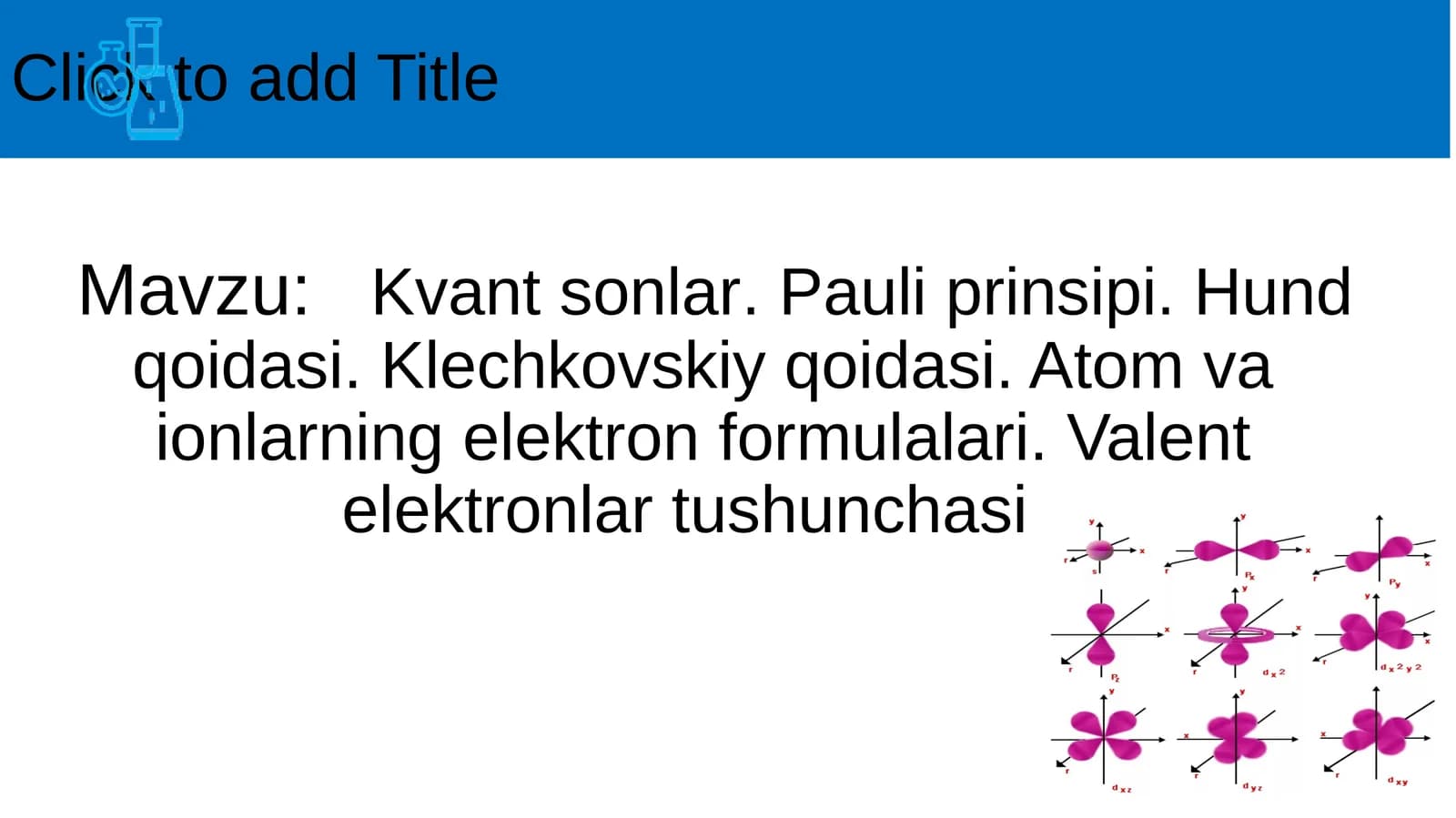 Kvant sonlar. Pauli prinsipi. Hund qoidasi. Klechkovskiy qoidasi.
