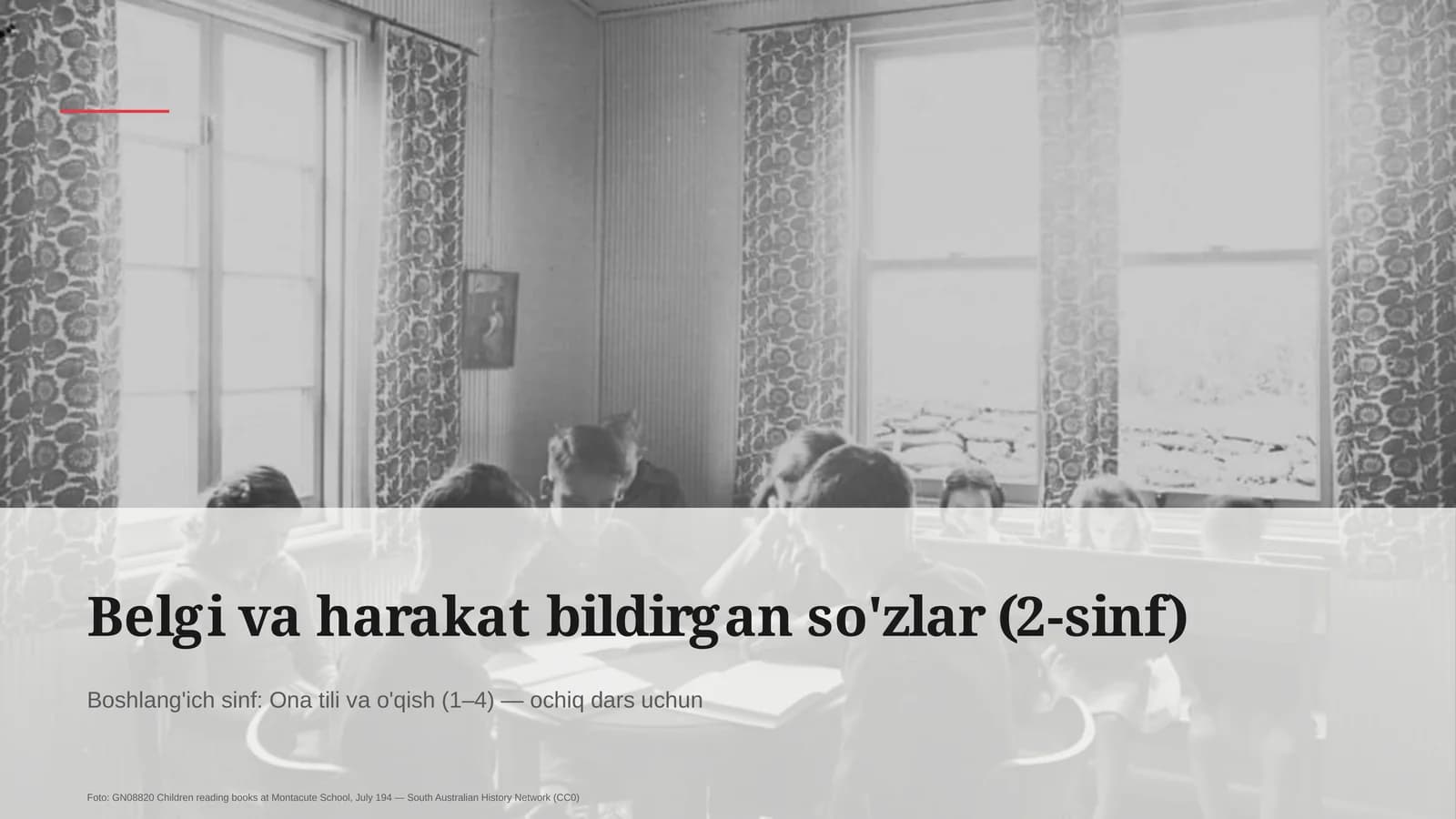 Belgi va harakat bildirgan so'zlar (2-sinf)