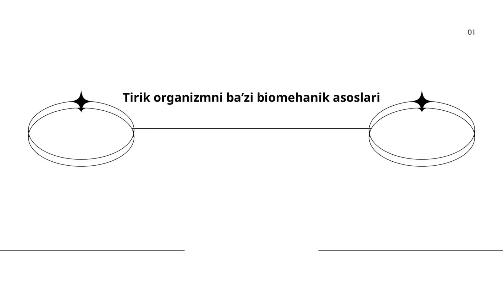 Tirik organizmni ba’zi biomehanik asoslari
