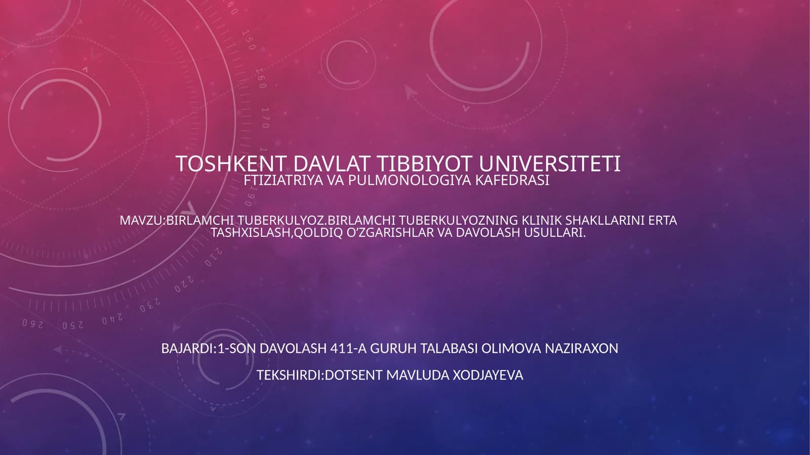 BIRLAMCHI TUBERKULYOZ.BIRLAMCHI TUBERKULYOZNING KLINIK SHAKLLARINI ERTA TASHXISLASH,QOLDIQ O’ZGARISHLAR VA DAVOLASH USULLARI.
