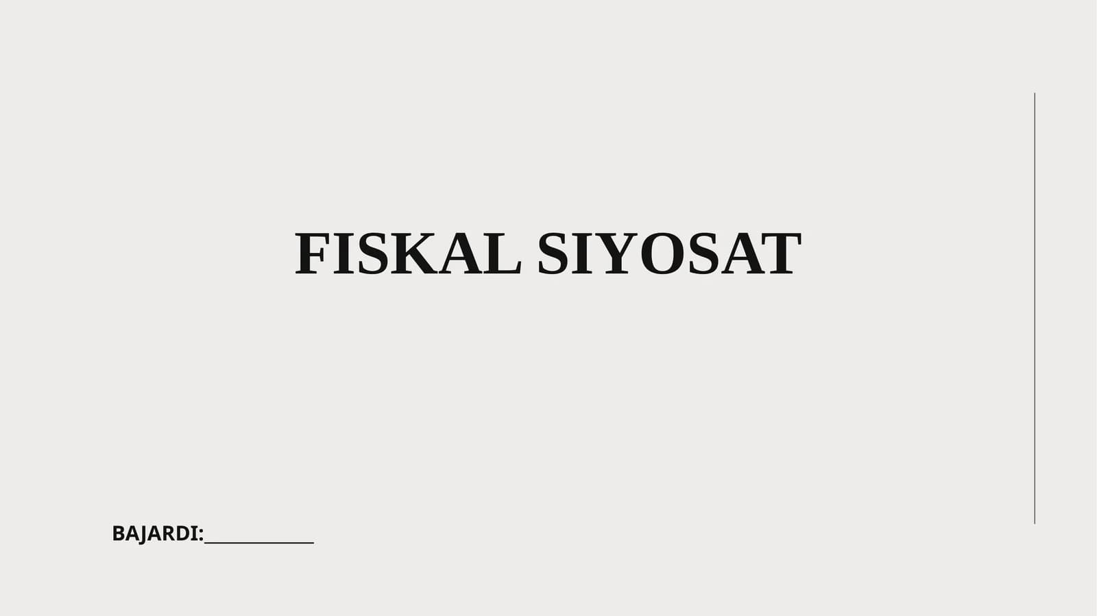 Fiskal siyosat