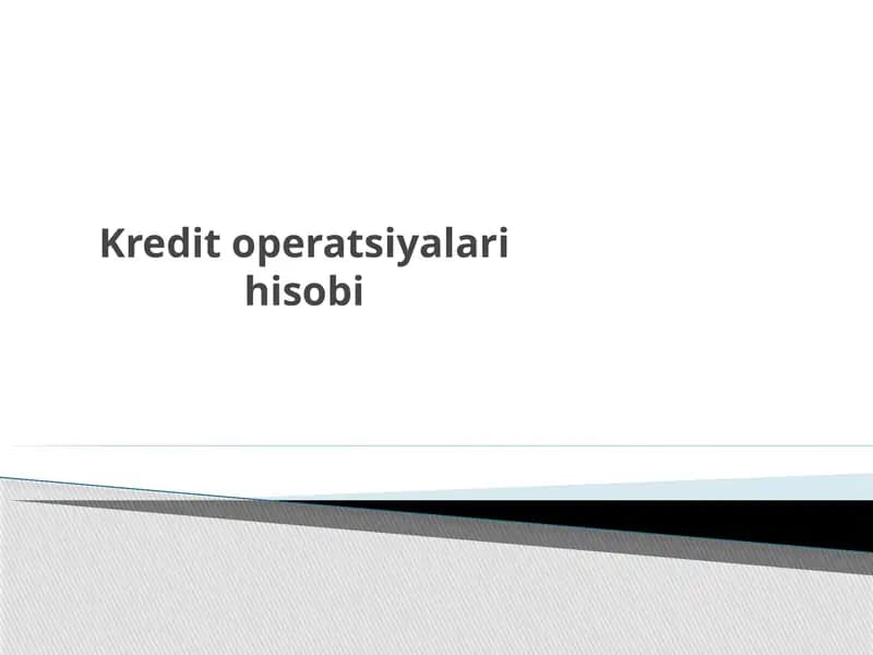 Kredit operatsiyalari hisobi