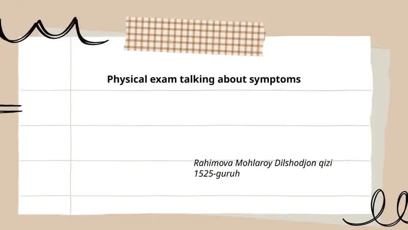 Physical exam talking about symptoms