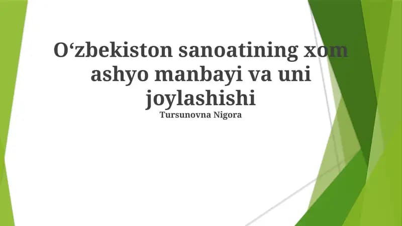 O'zbekiston sanoatining xom ashyo manbayi va uni joylashishi