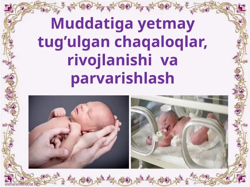 Muddatiga yetmay tug’ulgan chaqaloqlar