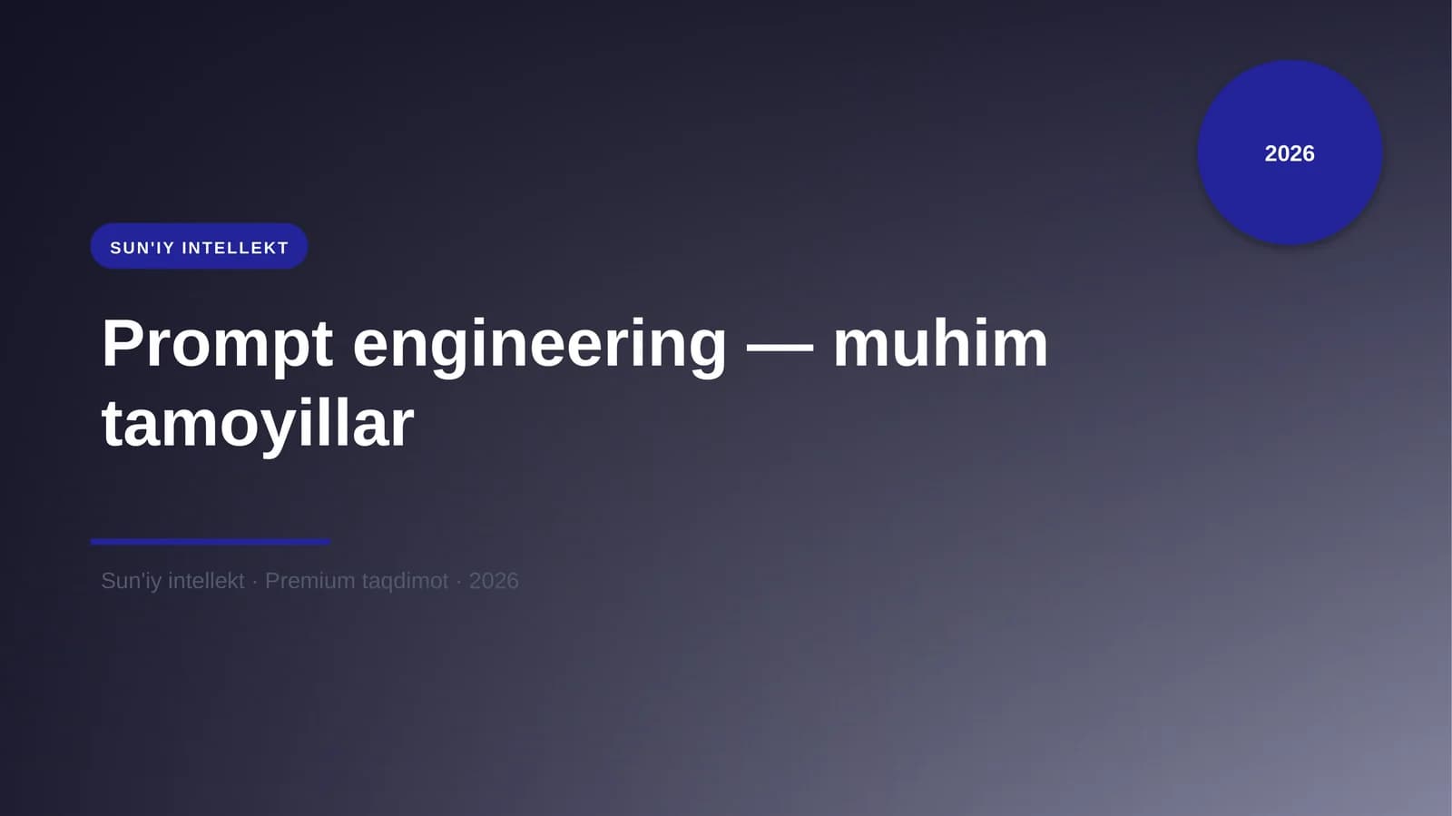 Prompt engineering — muhim tamoyillar