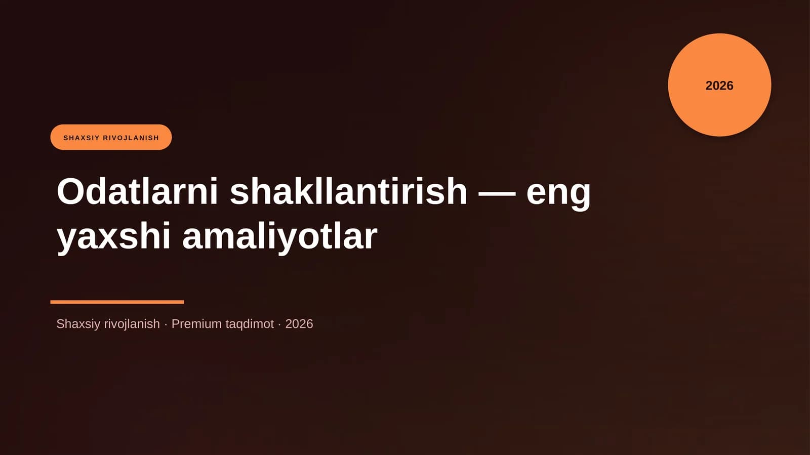 Odatlarni shakllantirish — eng yaxshi amaliyotlar