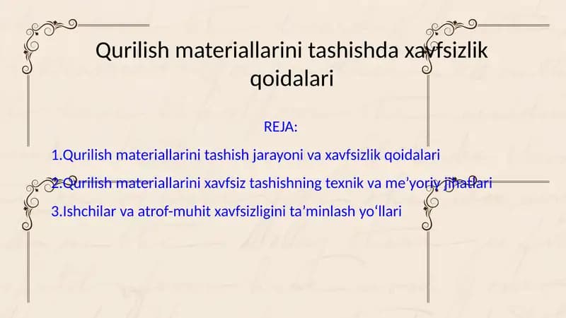Qurilish materiallarini tashish jarayoni va xavfsizlik qoidalari