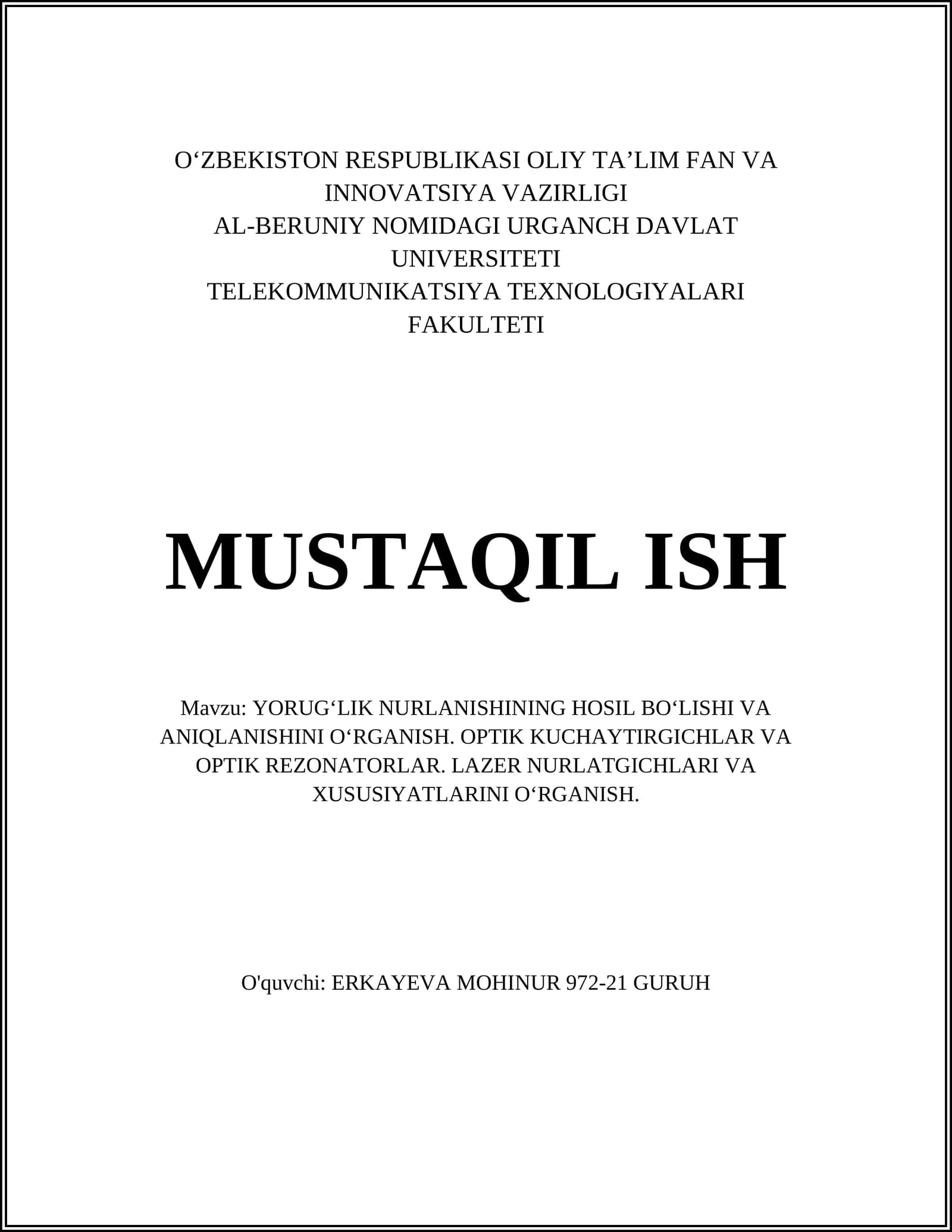 YORUG‘LIK NURLANISHINING HOSIL BO‘LISHI VA ANIQLANISHINI O‘RGANISH