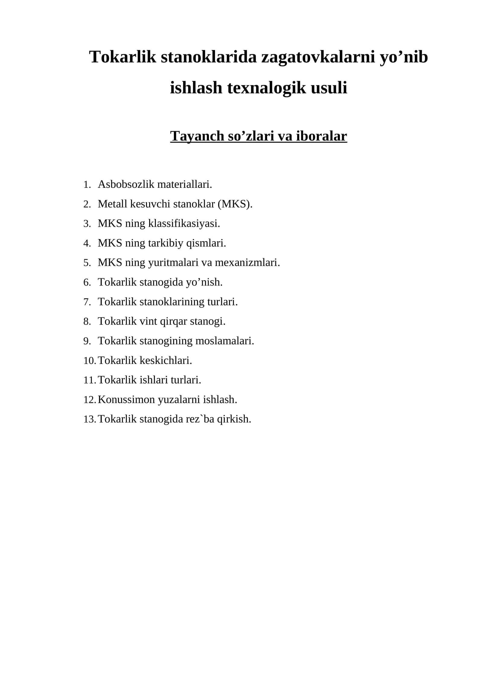 Tоkаrlik stаnоklаridа zаgаtоvkаlаrni yo’nib ishlаsh tеxnаlоgik usuli