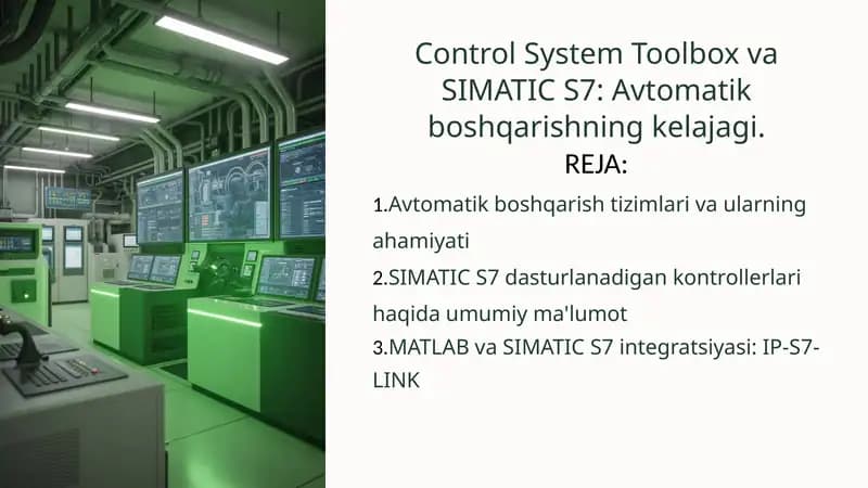 Control System Toolbox va SIMATIC S7: Avtomatik boshqarishning kelajagi