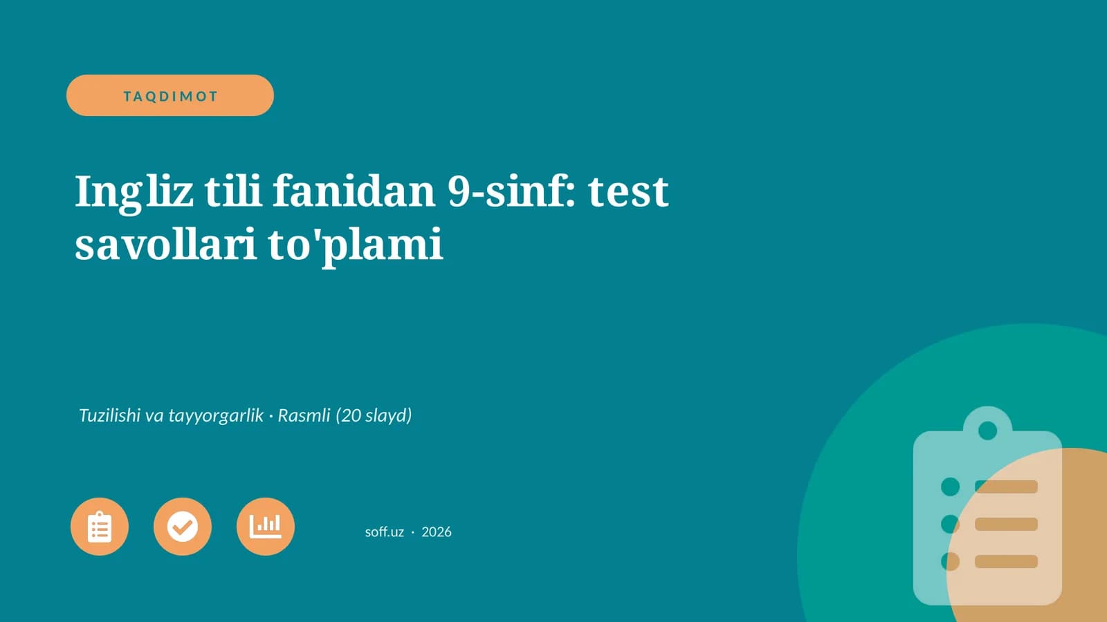 Ingliz tili fanidan 9-sinf: test savollari to'plami