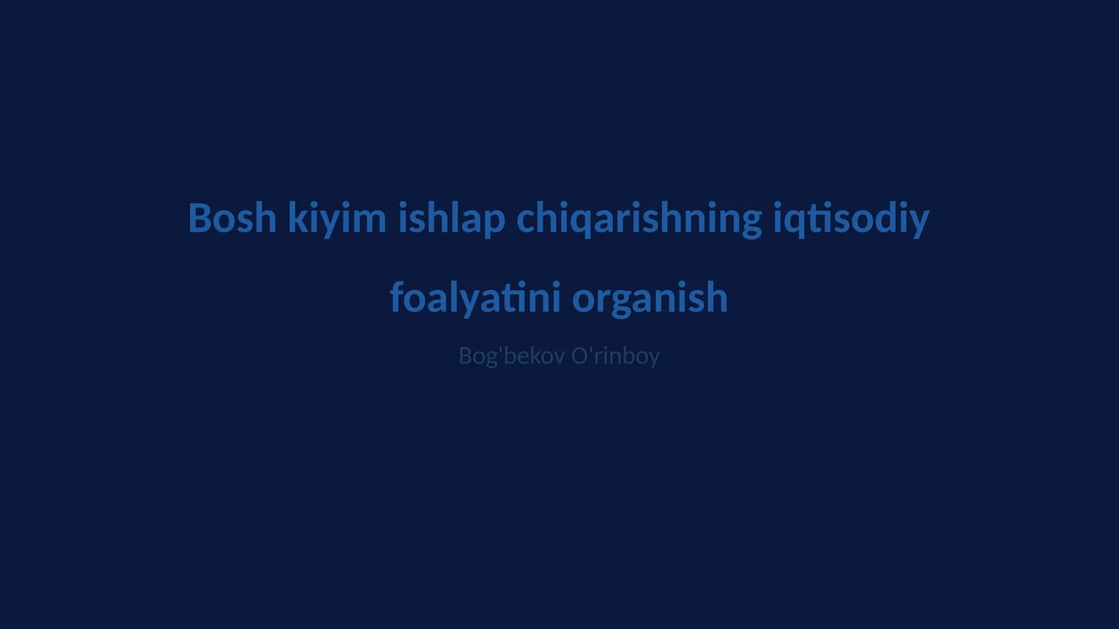 Bosh kiyim ishlap chiqarishning iqtisodiy foalyatini organish