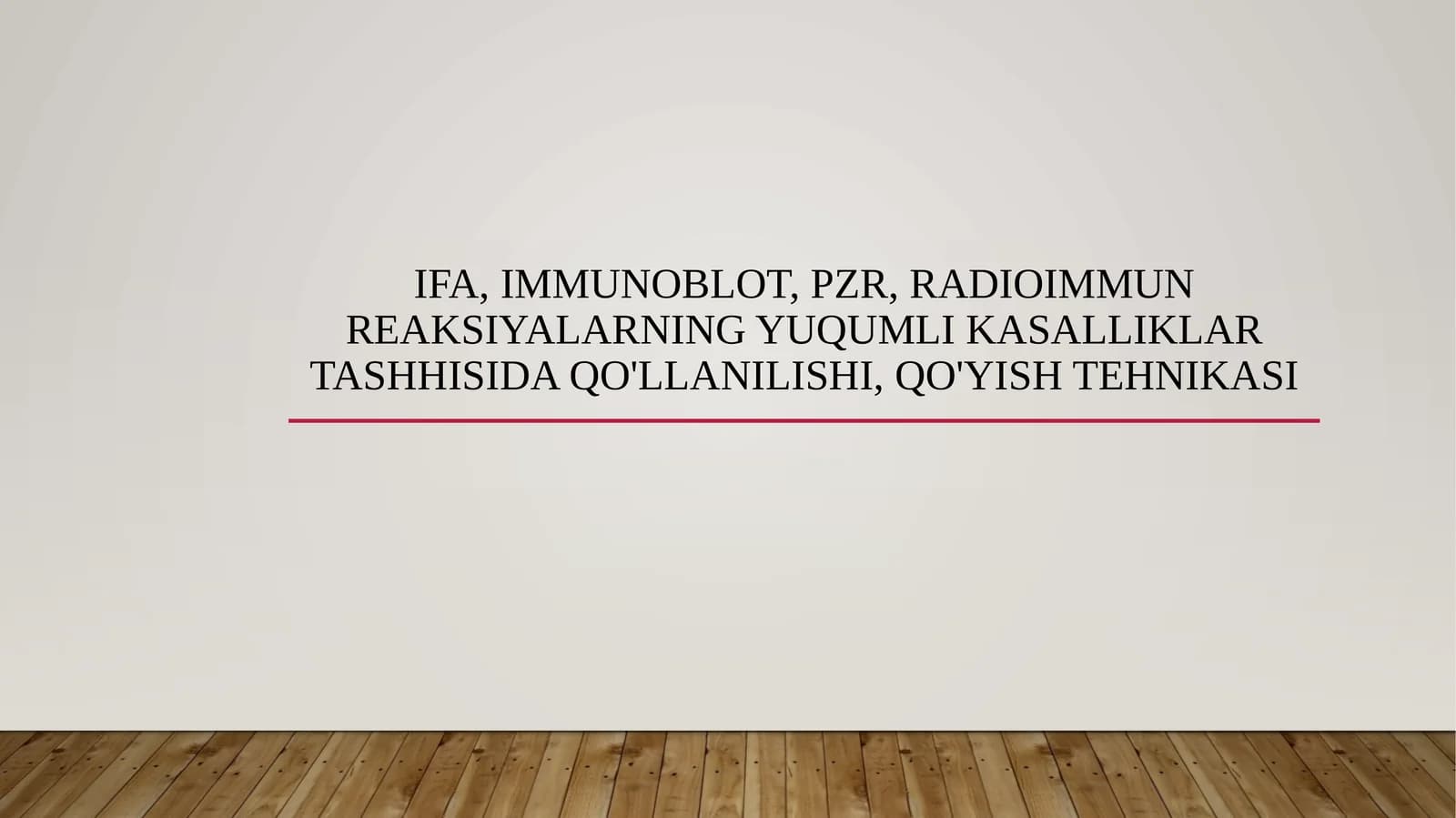 IFA, immunoblot, PZR, radioimmun reaksiyalarning yuqumli kasalliklar tashhisida qo'llanilishi, qo'yish tehnikasi