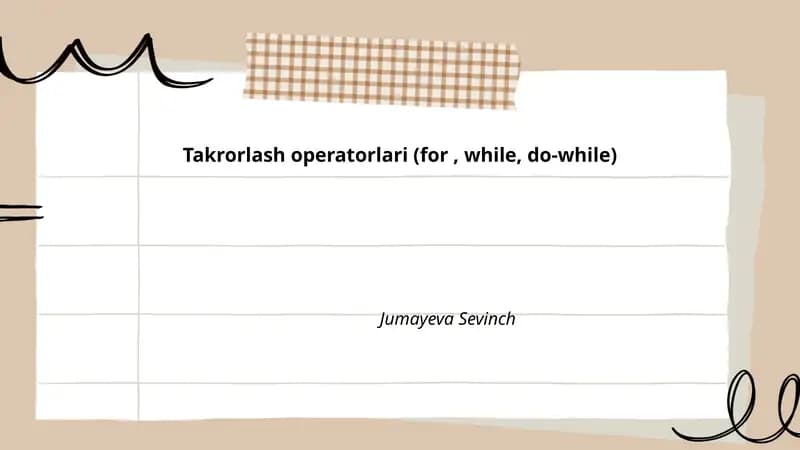 Takrorlash operatorlari (for, while, do-while)