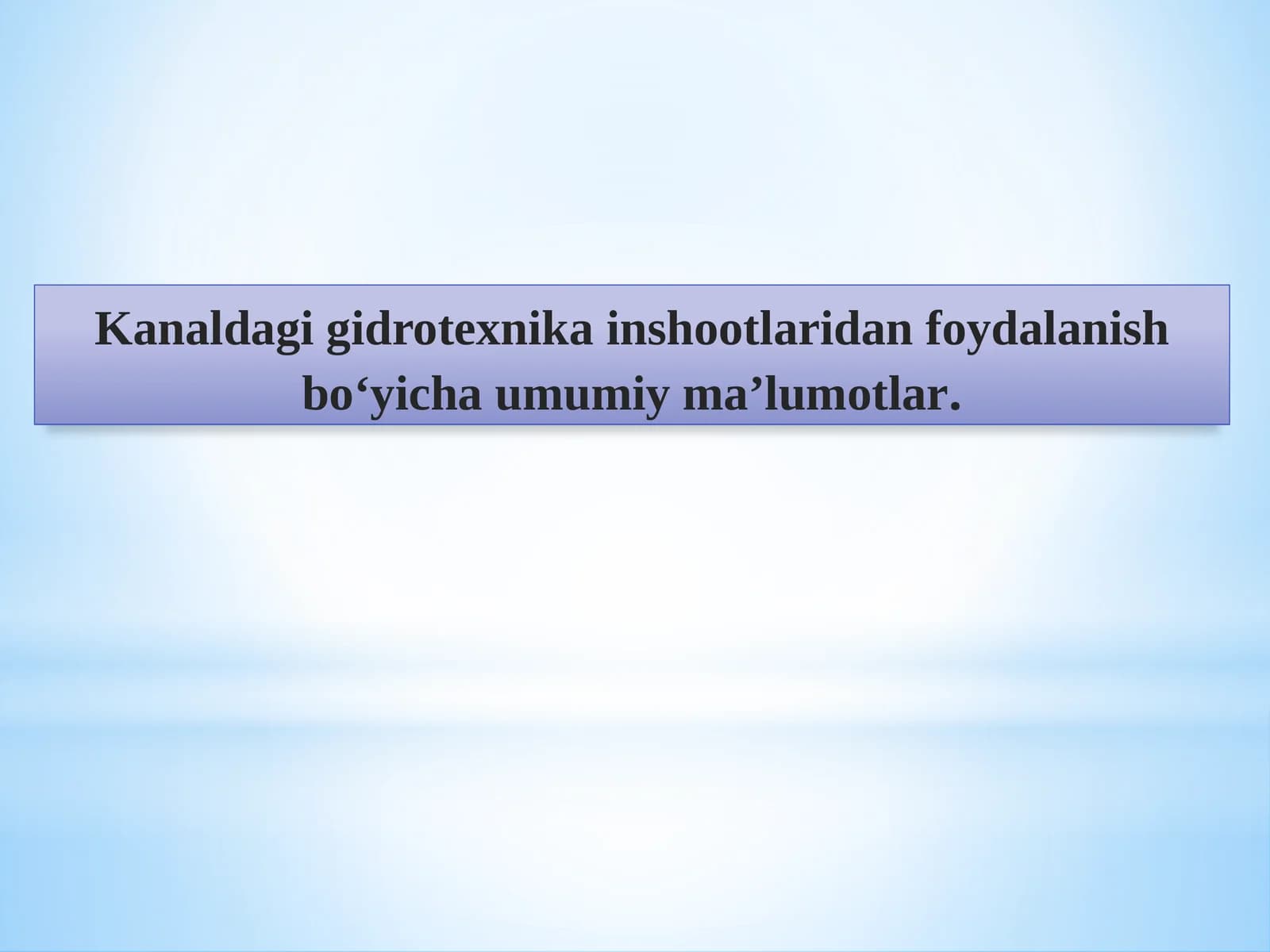 Kanaldagi gidro texnika inshootlaridan foydalanish