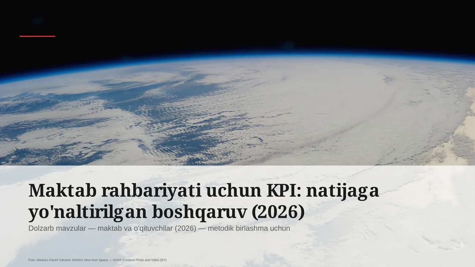 Maktab rahbariyati uchun KPI: natijaga yo'naltirilgan boshqaruv