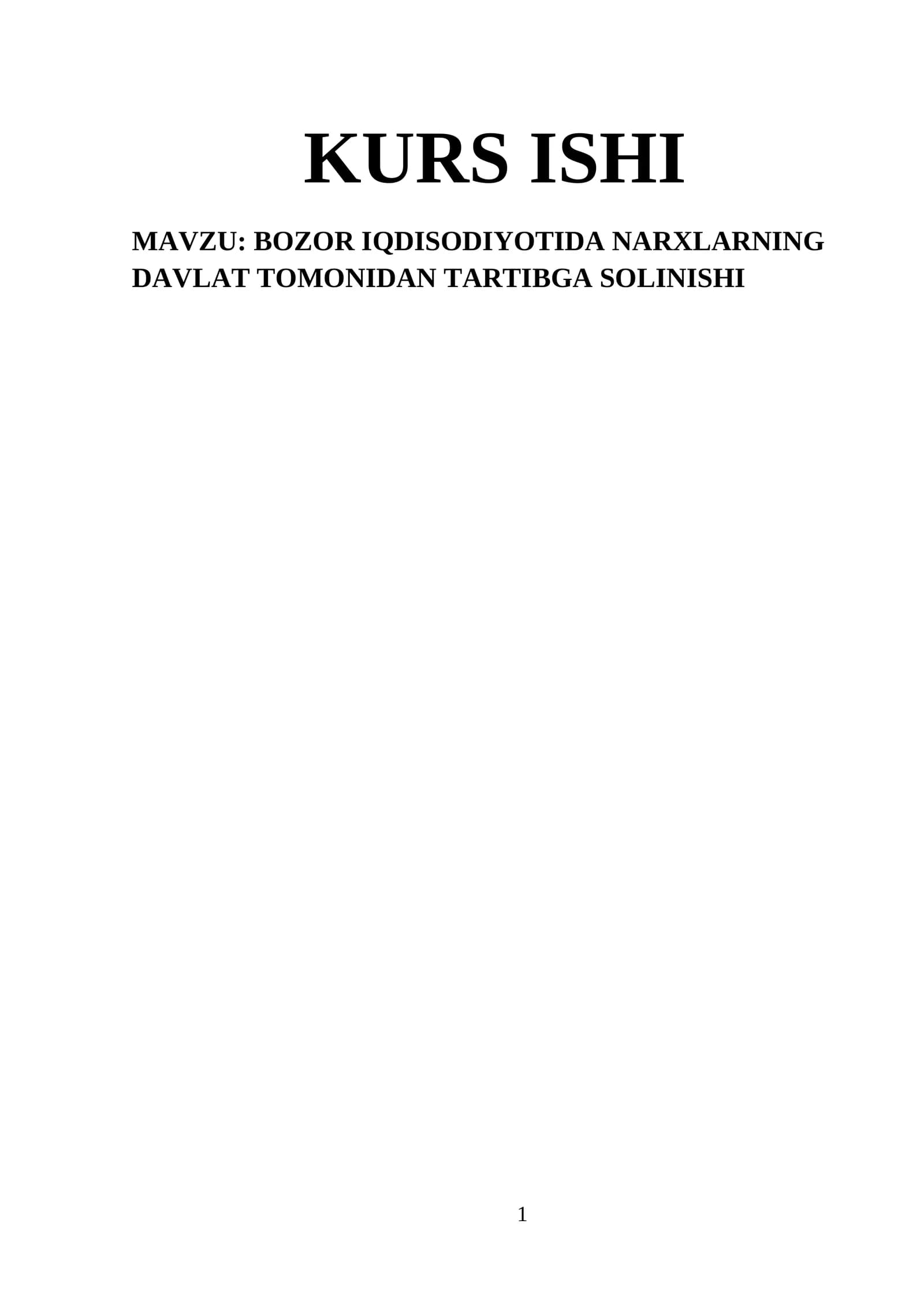 BOZOR IQDISODIYOTIDA NARXLARNING DAVLAT TOMONIDAN TARTIBGA SOLINISHI