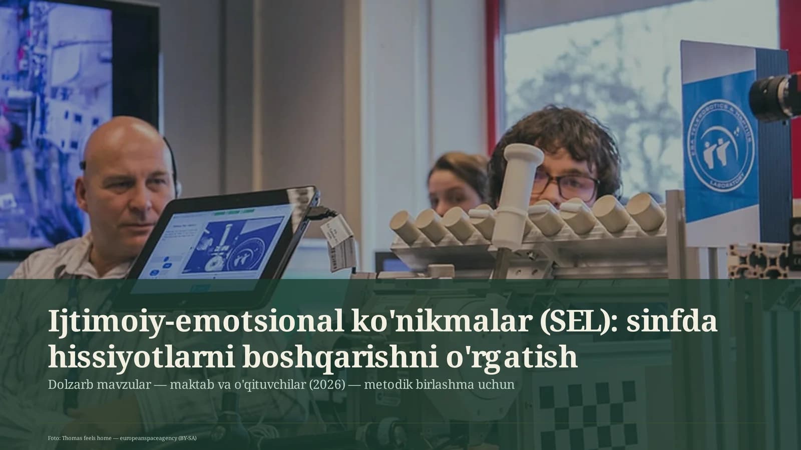 Ijtimoiy-emotsional ko'nikmalar (SEL): sinfda hissiyotlarni boshqarishni o'rgatish