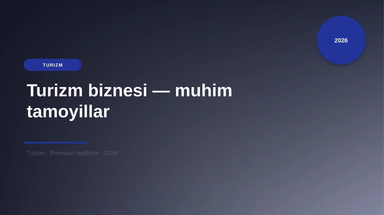 Turizm biznesi — muhim tamoyillar