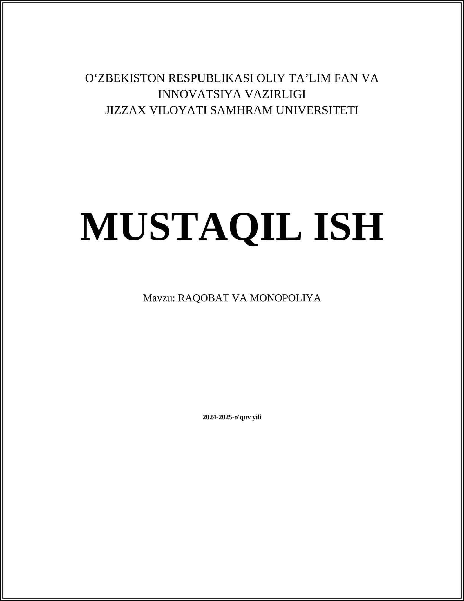 MUSTAQIL ISH Mavzu: RAQOBAT VA MONOPOLIYA