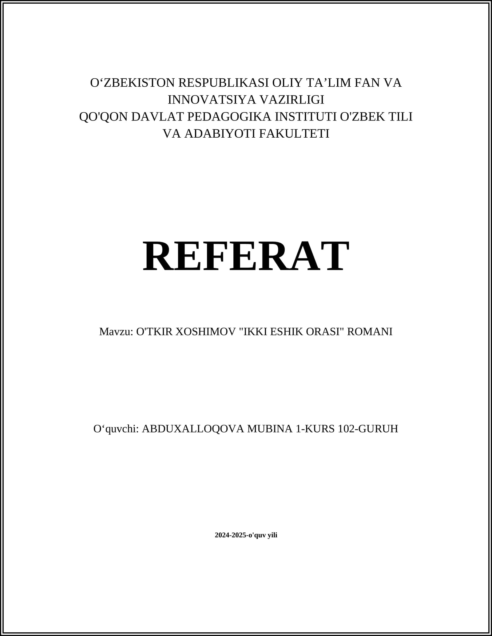 O'TKIR XOSHIMOV "IKKI ESHIK ORASI" ROMANI REFERAT