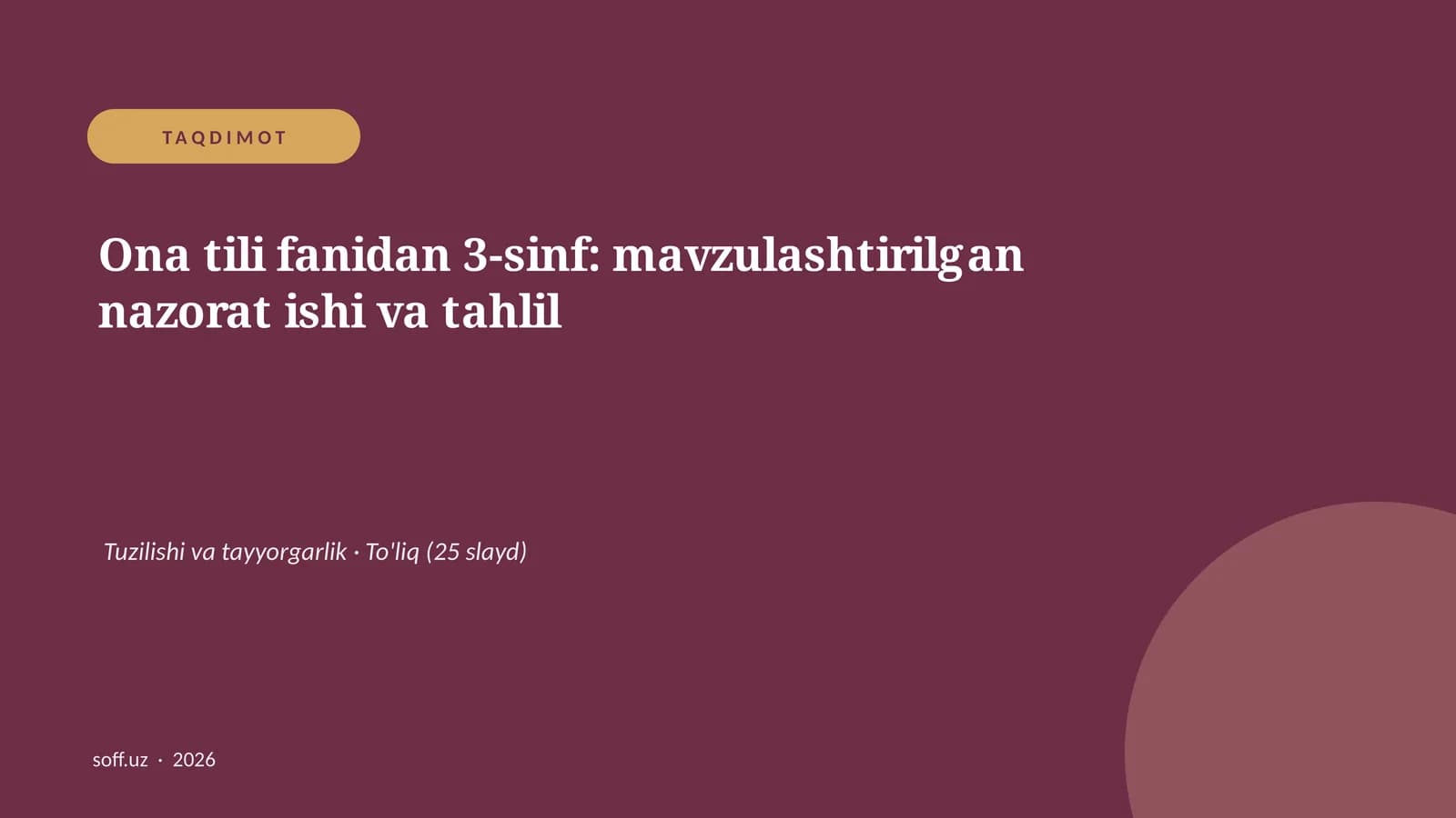 Ona tili fanidan 3-sinf: mavzulashtirilgan nazorat ishi va tahlil
