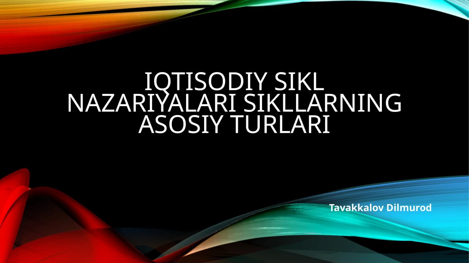 Tavakkalov Dilmurod