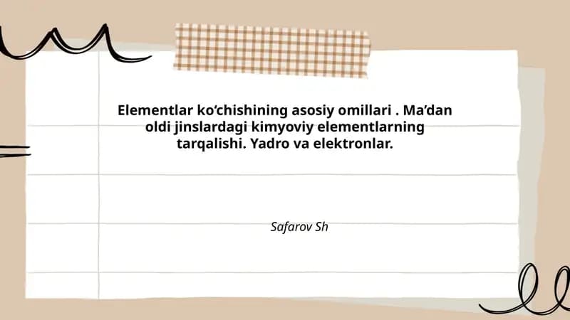 Elementlar ko‘chishining asosiy omillari