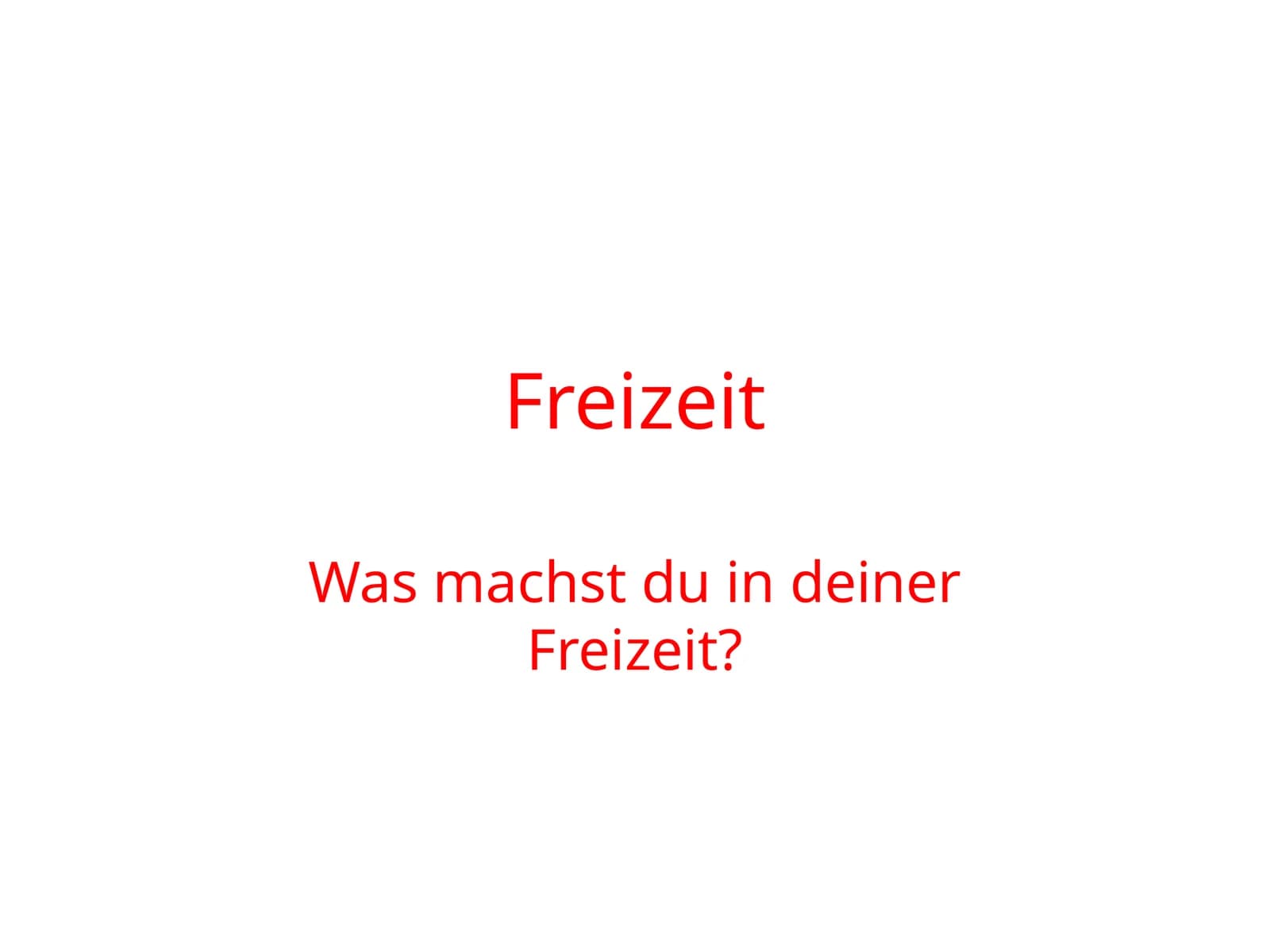 Freizeit