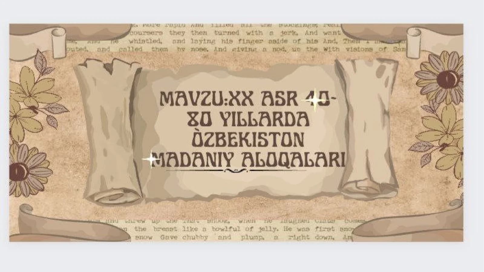 XX asr 40-80 yillarida O'zbekiston madaniy aloqalari