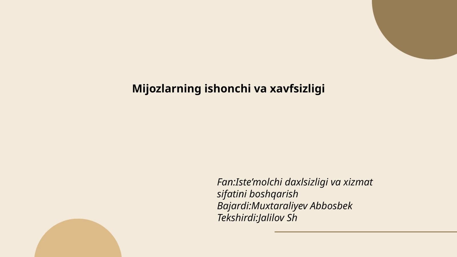 Mijozlarning ishonchi va xavfsizligi