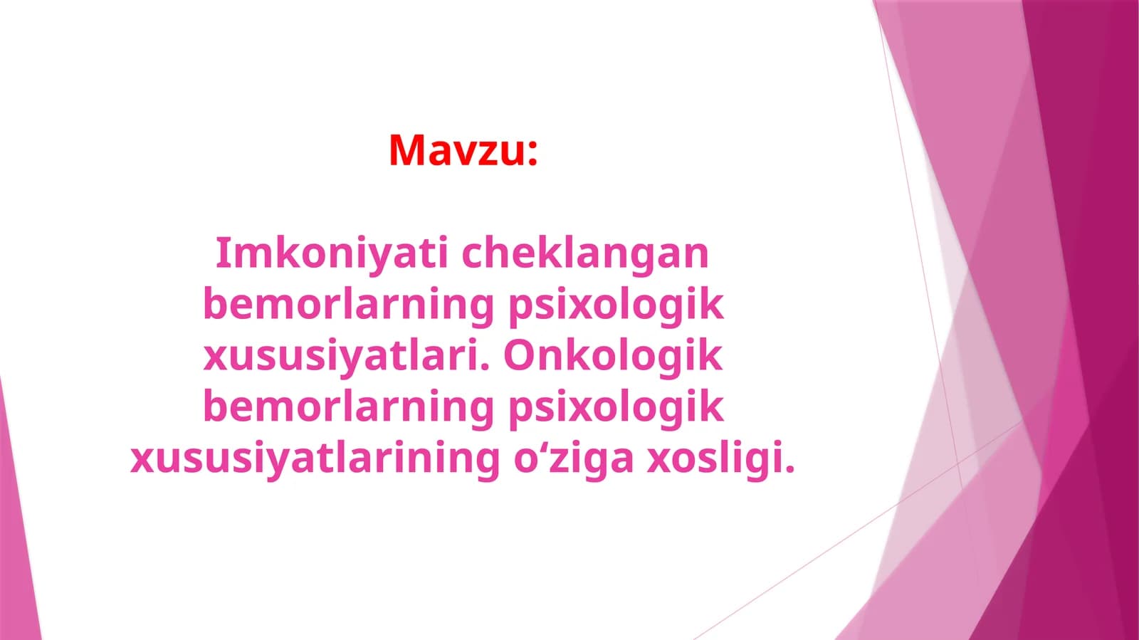Imkoniyati cheklangan bemorlarning psixologik xususiyatlari