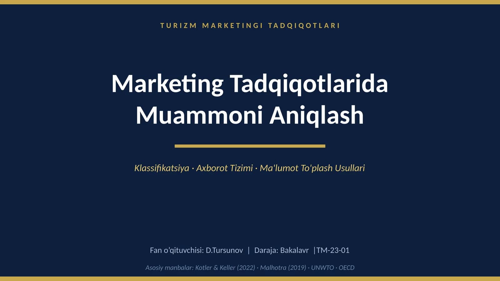 TURIZM MARKETINGI TADQIQOTLARI