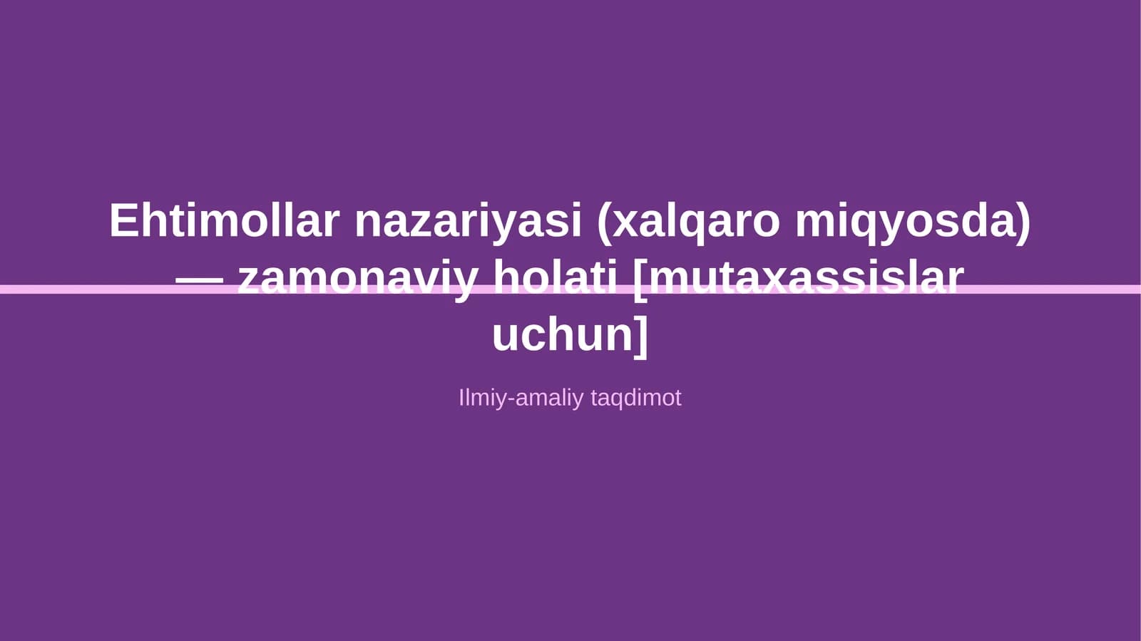 Ehtimollar nazariyasi (xalqaro miqyosda)