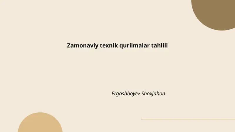 Zamonaviy texnik qurilmalar tahlili