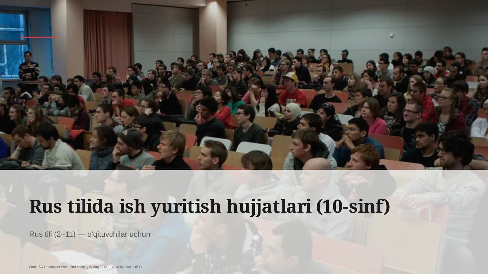 Rus tilida ish yuritish hujjatlari (10-sinf)