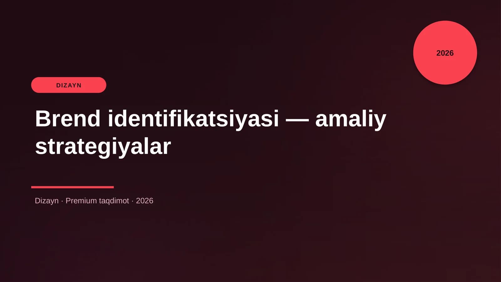 Brend identifikatsiyasi — amaliy strategiyalar