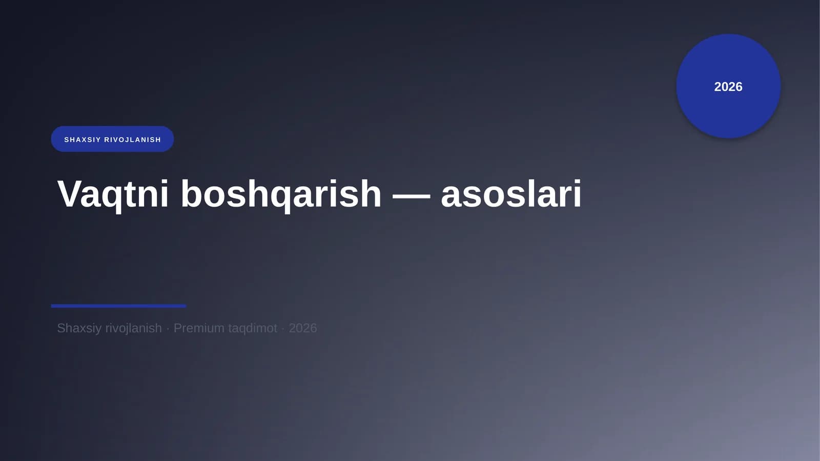 Vaqtni boshqarish — asoslari