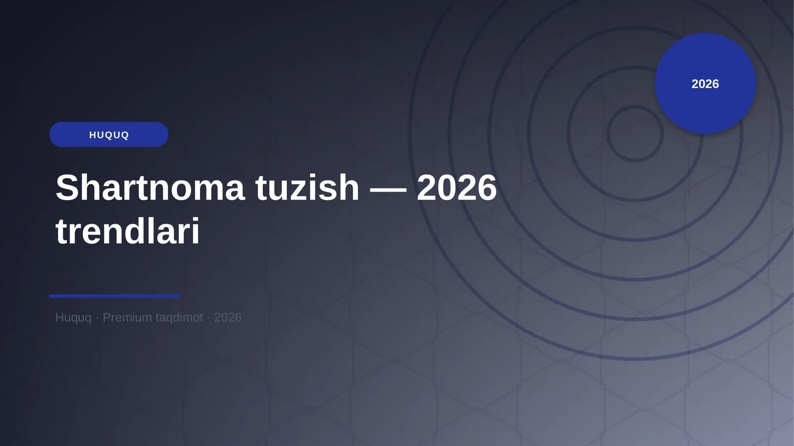Shartnoma tuzish — 2026 trendlari