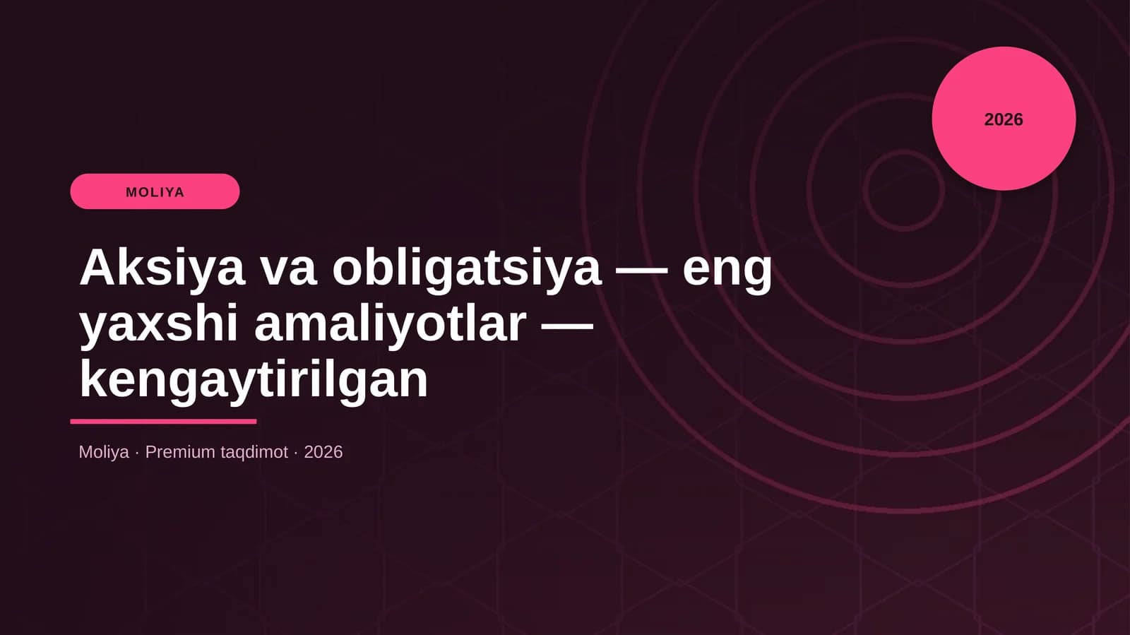Aksiya va obligatsiya — eng yaxshi amaliyotlar — kengaytirilgan